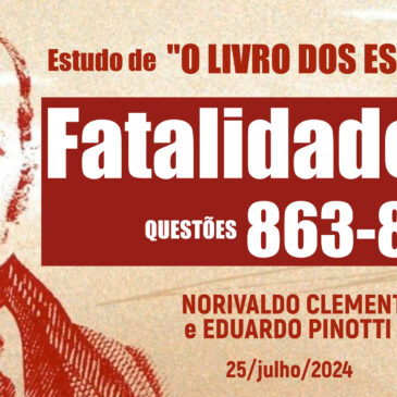 Estudando “O LIVRO DOS ESPÍRITOS” q 863 – 867 – CECX 25/07/2024