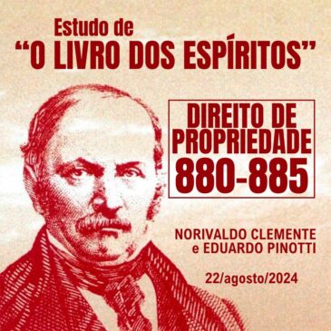 Estudando “O LIVRO DOS ESPÍRITOS” 880-885 – CECX – 22/08/2024