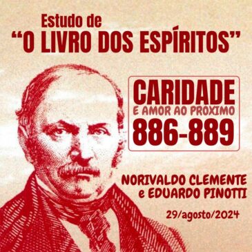 Estudo de “O LIVRO DOS ESPÍRITOS” 886-889 – CECX – 29/08/2024