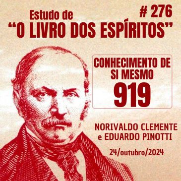 Estudo de “O LIVRO DOS ESPÍRITOS” 919 24/10/2024