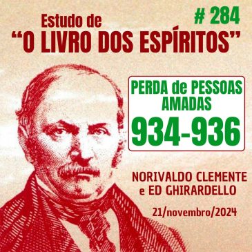 Estudo de “O LIVRO DOS ESPÍRITOS” 934-936 21/11/2024