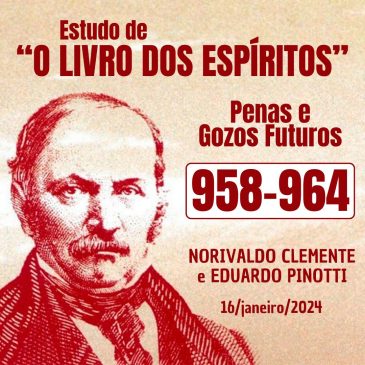 Estudo de “O LIVRO DOS ESPÍRITOS” 958-964 16/01/2025