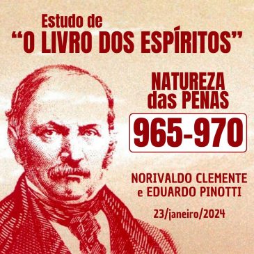 Estudo de “O LIVRO DOS ESPÍRITOS” 965-970 23/01/2025